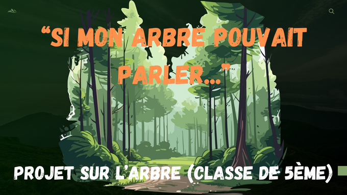 “Si mon arbre pouvait parler...”.png